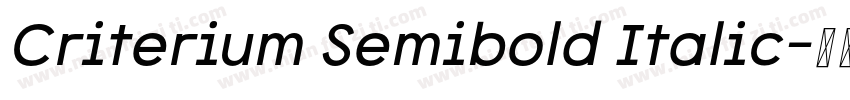 Criterium Semibold Italic字体转换